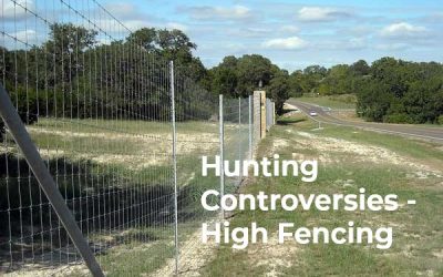 Hunting Controversies – High Fencing