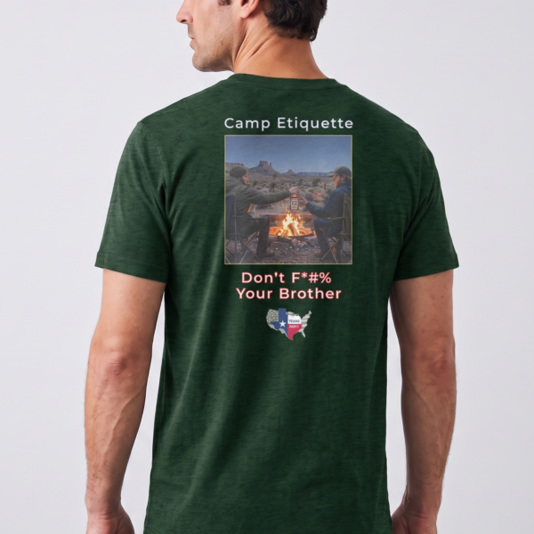 Camp Etiquette: Don't F*#% Your Brother