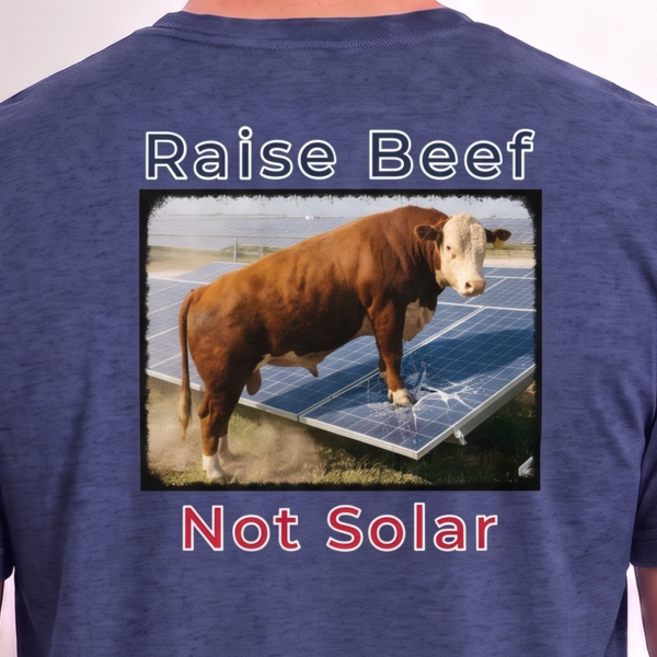Raise Beef Not Solar