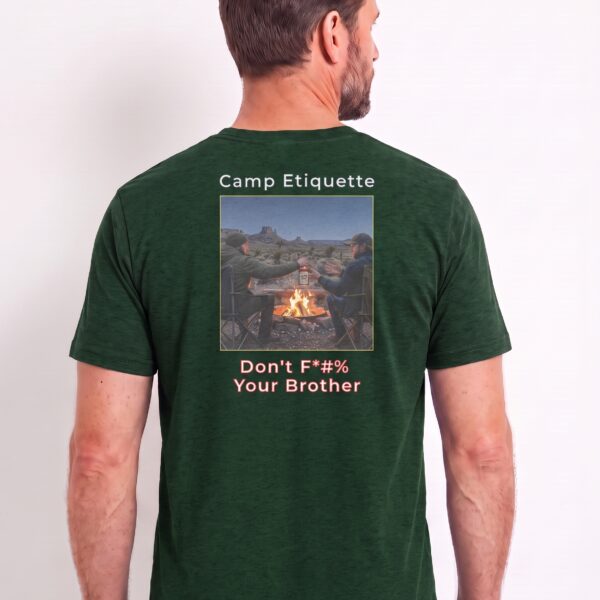 Camp Etiquette: Don't F*#% Your Brother