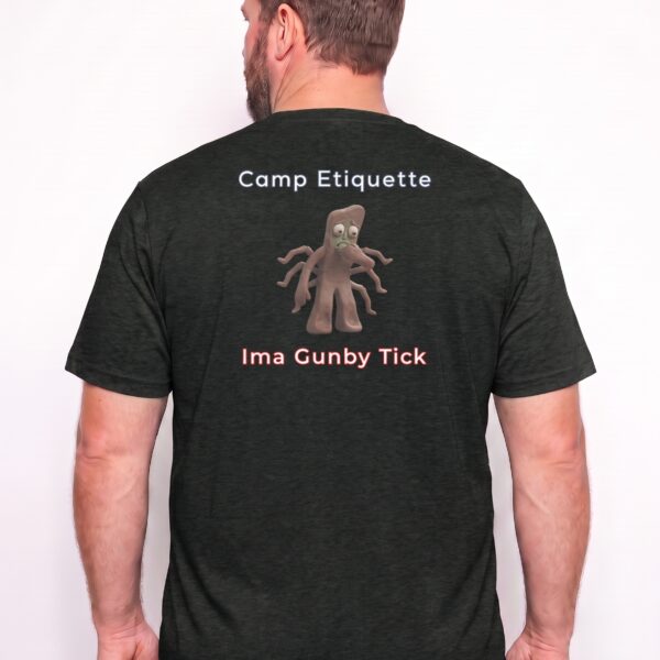 Camp Etiquette: Ima Gunby Tick